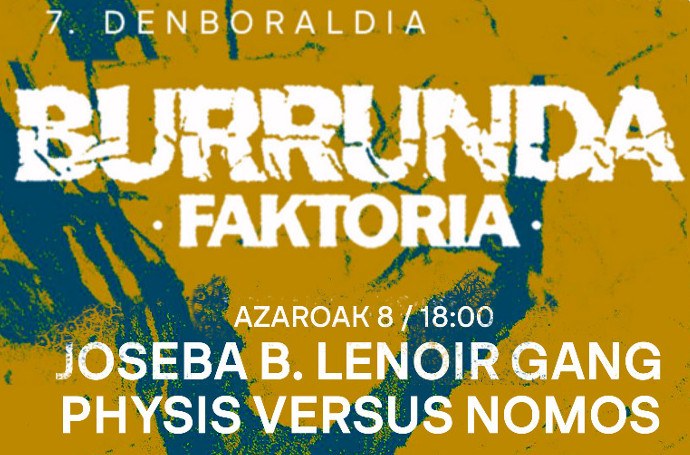 Joseba B. Lenoir Gang eta Physis Versus Nomos zuzenean